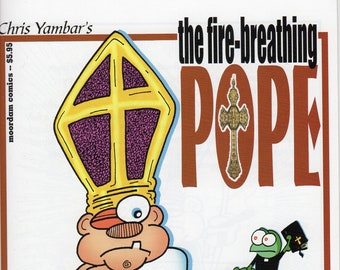 Fire Breathing Pope - Got Baptismal?