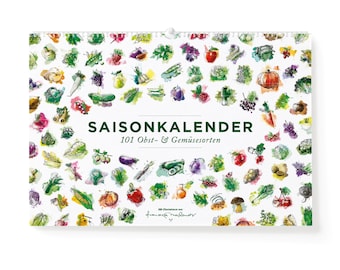 Seasonal calendar fruit & vegetables, ring calendar (A4 and A3): 101 coloured illustrations, as kitchen decoration or as a gift for the garden