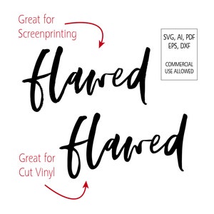 Flawed - svg ai pdf dxf eps - Vector Cut file - Cricut Silhouette Cameo