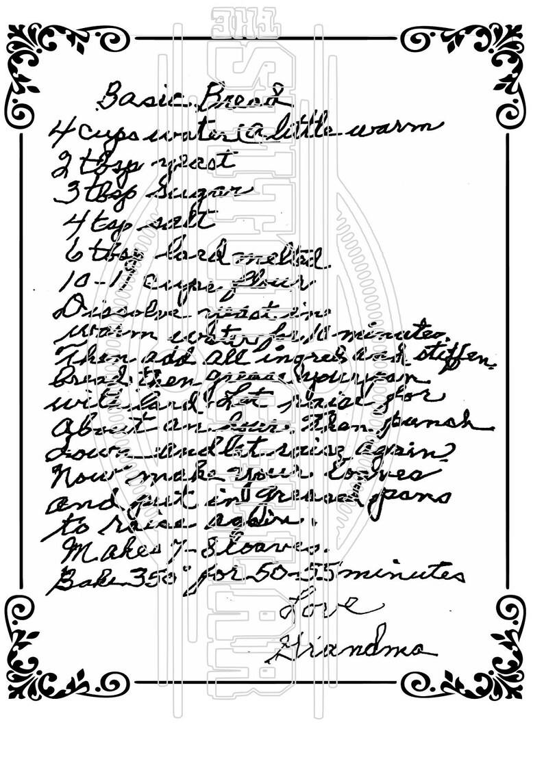 May include: A handwritten recipe for basic bread, written in black ink on white paper. The recipe includes ingredients such as water, yeast, sugar, salt, lard, and flour. The recipe also includes instructions for dissolving the yeast, adding the ingredients, and baking the bread. The recipe is signed "Love, Grandma".