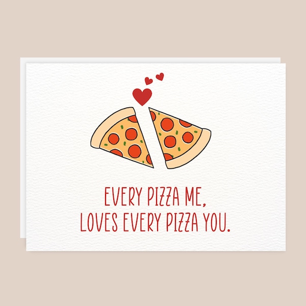 Funny Valentine's Day Greeting Card | Pizza Greeting Card | Funny Card For Valentines | Pizza Lover Gift | Greeting Card For Pizza Lover