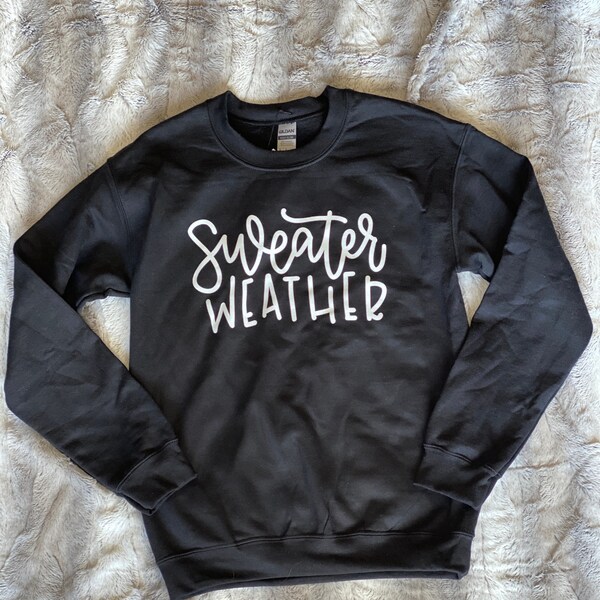 Adult Fall Sweater Weather Sweatshirt