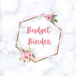 May include: A budget binder with a marble background. The cover features a pink and green geometric frame with the words "Budget Binder" in pink script. Floral accents in pink and green complete the design.
