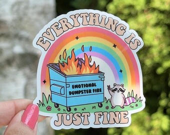 Everything Is Fine Emotional Dumpster Fire Sticker, Funny Raccoon Waterbottle Sticker