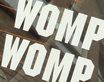 Womp Womp Car Decal, Bumper Sticker, Unhinged Accessory
