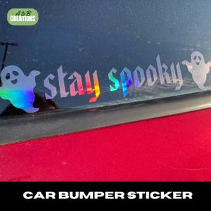 Stay Spooky Ghost Decal, Bumper Sticker, Window Decal, Laptop Decal, Halloween Car Stickers, Y2K Aesthetic Decal
