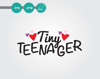 Tiny Teenager Svg Etsy