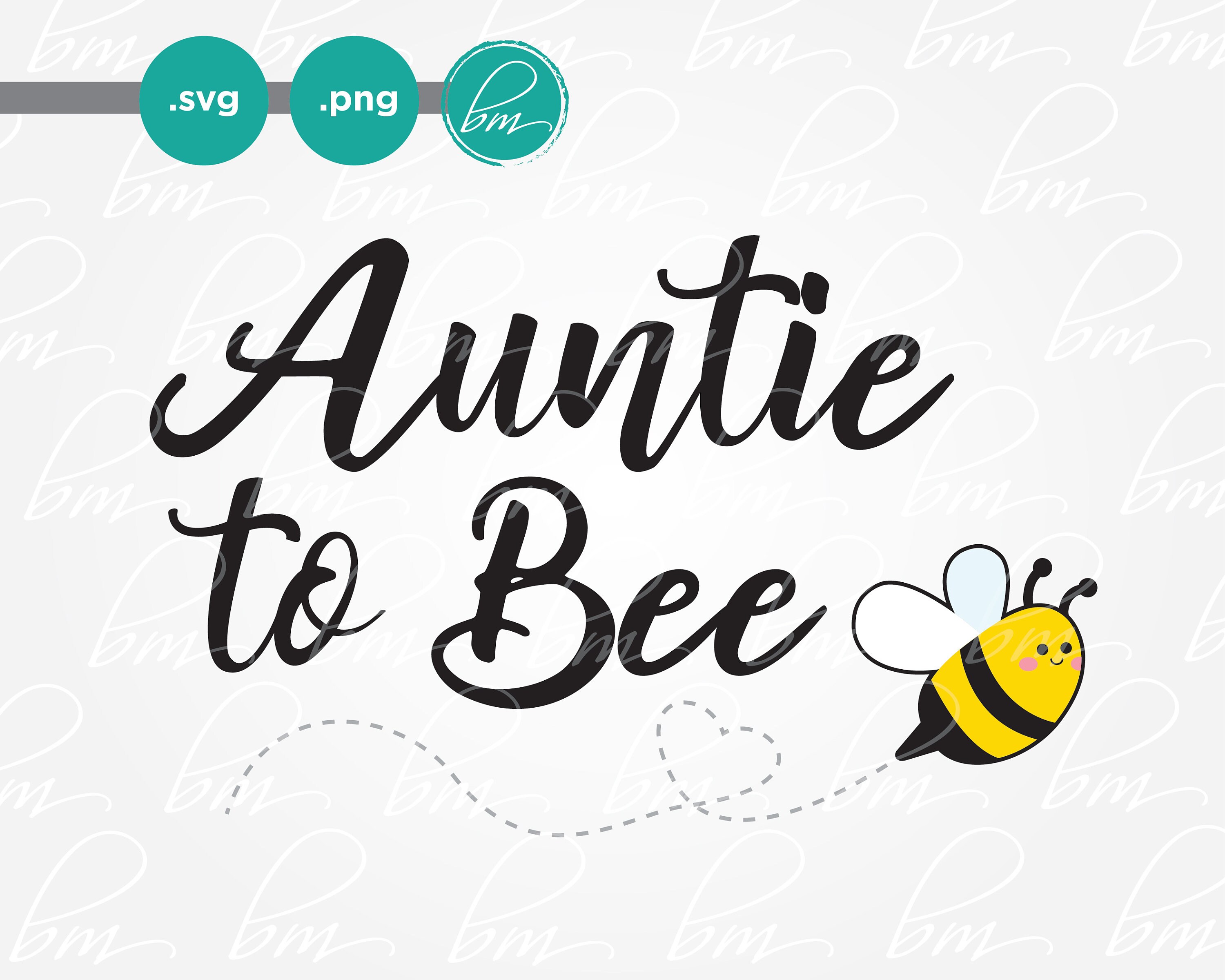 Auntie To Bee Svg Pregnancy Announcement Funny Saying Baby Etsy