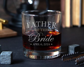 Father of the Bride Whiskey Glass, Personalized Whiskey Glass Engraved, Gift for Father of the Bride From Groom, Wedding Party Gifts