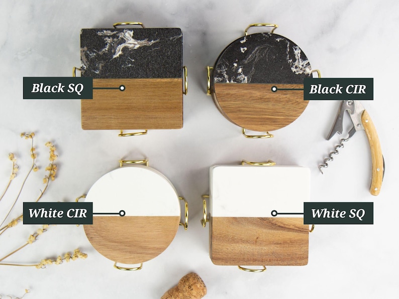 May include: Four coasters with gold handles, each with a different design. Two are square and two are round. The top halves are black and white marble, and the bottom halves are wood. The other two are white and wood. Text on the image says "Black SQ", "Black CIR", "White CIR", and "White SQ".