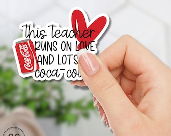 This Teacher Runs on Coke Waterbottle Sticker, Coke Water Bottle Sticker, Funny Educator Stickers, Funny Waterproof Sticker