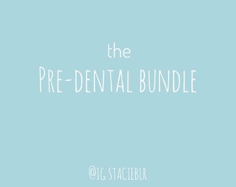 May include: A light blue digital graphic featuring the white text "the PRE-DENTAL BUNDLE" centered in the middle, with the social media handle "@IG STACIEBLR" printed in smaller white lettering at the bottom of the image.