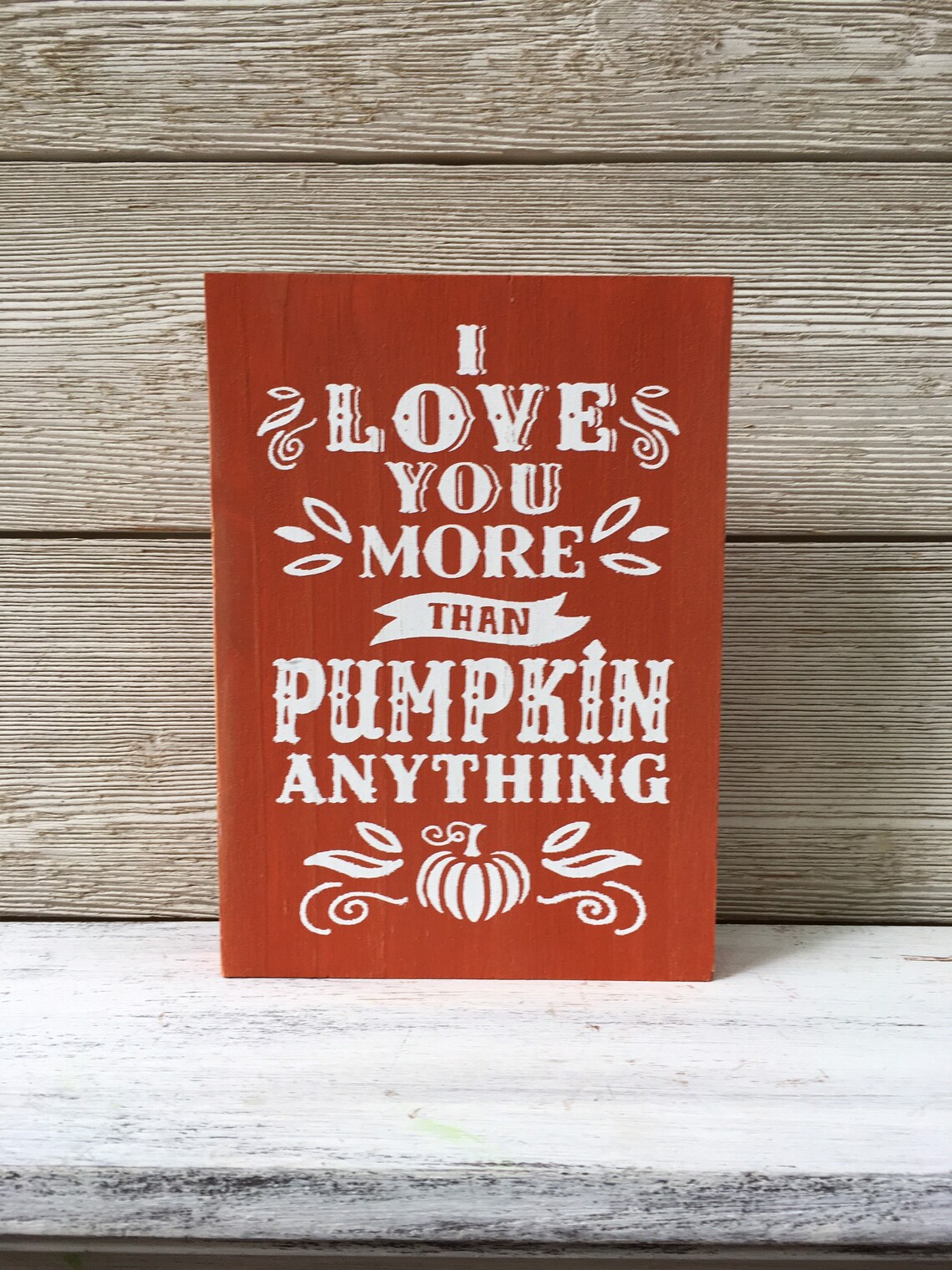 i-love-you-more-than-pumpkin-anything-fall-wood-sign-fall-wood-etsy