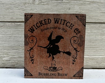 Wicked Witch Halloween Wood Block Sign, Rustic Halloween Decor