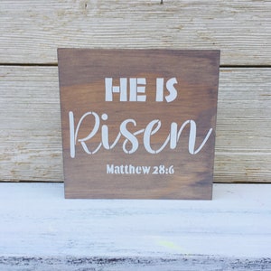 He is Risen Matthews 28:6 Easter Wood Block Sign/He is Risen Sign/Easter Wood Sign/Easter Decor