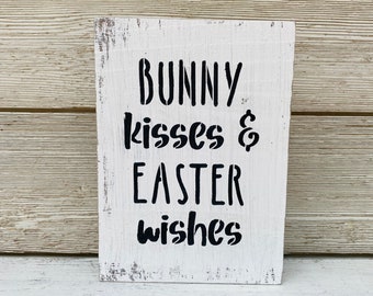 Bunny Kisses Easter Wood Sign, Farmhouse Easter Decor