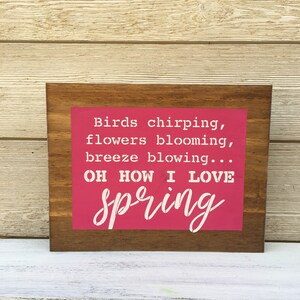Spring Wood Block Sign/Spring Decor Sign/Spring Decor/Spring Farmhouse Wood Sign
