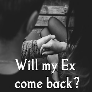 ¿Mi ex volverá? - Lectura de Tarot - Lectura psíquica en profundidad