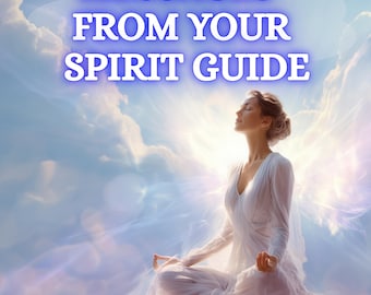 Messages from your spirit guide - Spirit Guide Reading