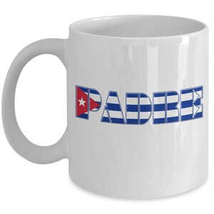 PADRE, Cuban Dad, Cuban Dad Mug, Cuban Dad Gift, Cuba Dad Mug, Cuba Dad Gift, Cuba Dad, Cuba Dad Flag Mug, Cuban Dad Flag Mug, Free Shipping