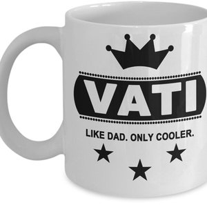 VATI, German Dad Mug, German Father Mug, German Father Gift, German Father, German Dad, German Dad Gift
