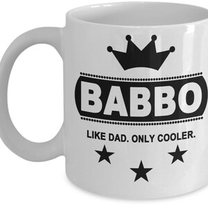 BABBO, Italian Dad, Italian Dad Mug, Italian Father, Italian Father Mug, Gift for Italian Dad, Gift for Italian Father