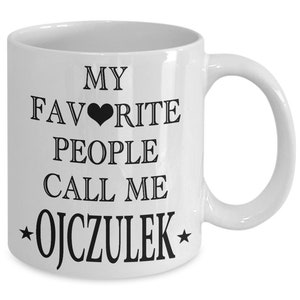 OJCZULEK, Polish Dad, Polish Dad Mug, Polish Father, Polish Father Mug, Gift for Polish Dad, Gift for Polish Father, Polish Dad Gift image 2