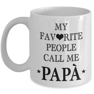 PAPA, PAPÀ, Italian Dad, Italian Dad Mug, Italian Father, Italian Father Mug, Gift for Italian Dad, Gift for Italian Father