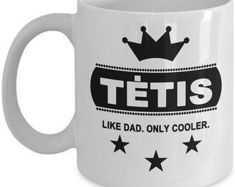 TĖTUS, Lithuanian Dad, Lithuanian Dad Mug, Lithuanian Father, Lithuanian Father Mug, Lithuanian Dad Gift
