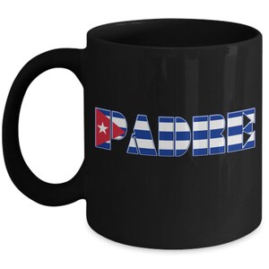 PADRE, Cuban Dad, Cuban Dad Mug, Cuban Dad Gift, Cuba Dad Mug, Cuba Dad Gift, Cuba Dad, Cuba Dad Flag Mug, Cuban Dad Flag Mug, Free Ship