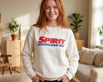 Spirit Lead Me sweatshirt | Inspirational typography, red and blue retro design