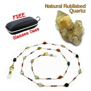 Natural RUTILATED QUARTZ Eyeglass Chain Eyewear Retainer Eyeglass Strap Holder Eyeglass Necklace Women Eyeglass Chain -FREE Eyeglass Case