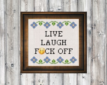 Live Laugh F* Off Padrão de Ponto Cruz: DIY Moderno e Divertido (Download Digital)