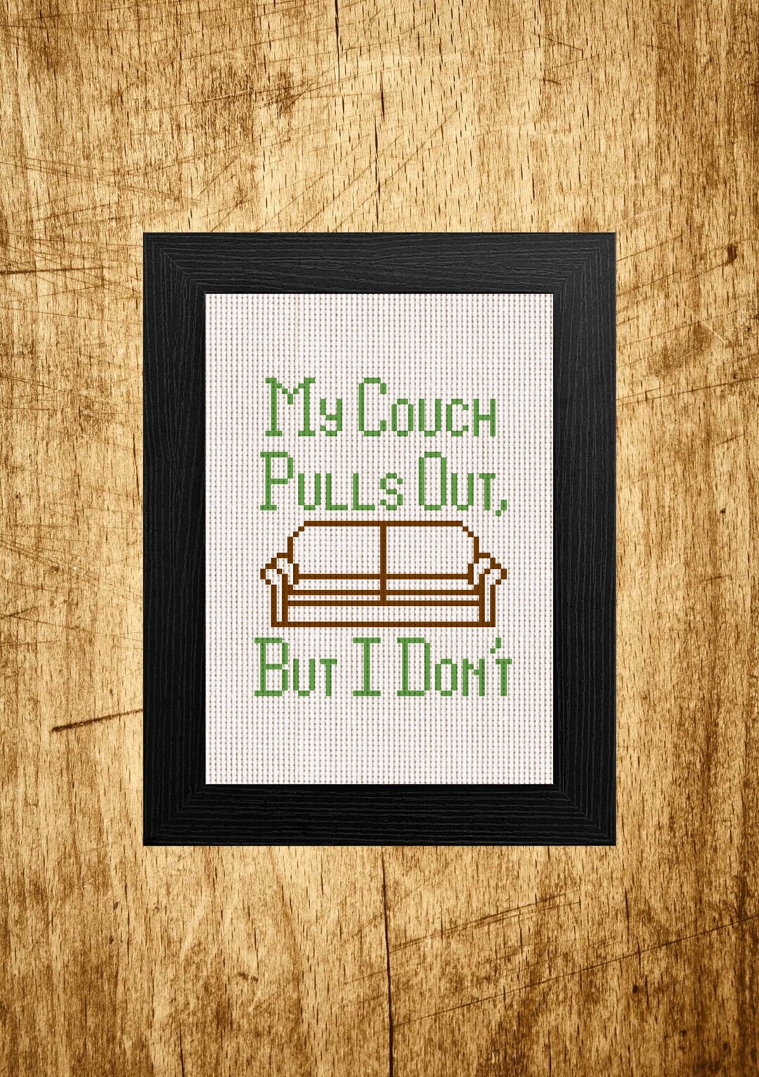 My Couch Pulls Out, but I Don't Funny DIY Cross Stitch Pattern Instant