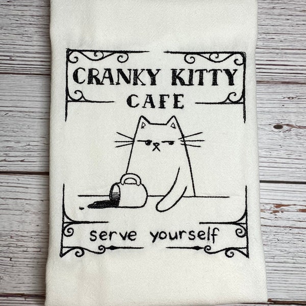 Cranky Kitty Cafe Serve Yourself Kitchen Towel, Gift For Cat Lover, Funny cats, Embroidered towels, Cats with attitudes, Gifts under 20