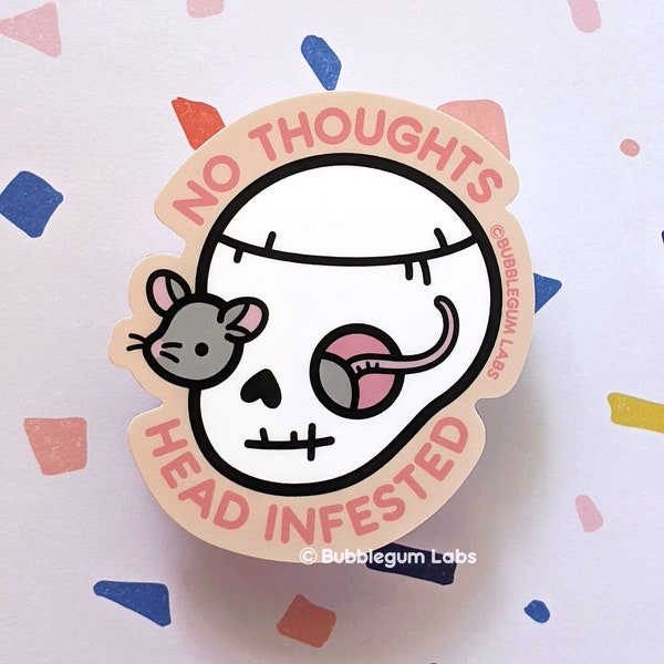 No Thoughts (Vinyl Sticker) - Rat Infested Skull Sticker - Creepy Cute Sticker - Kawaii Skeleton Sticker - Halloweeny Sticker
