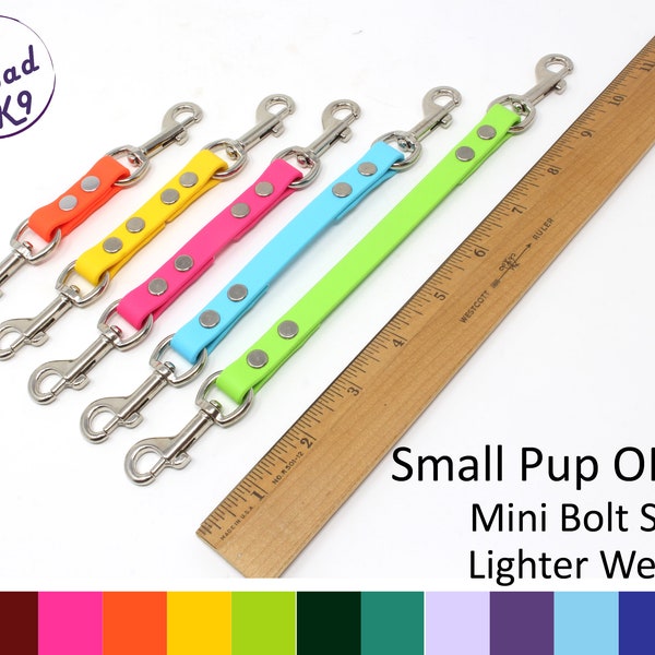 Small Pup HARNESS to COLLAR Safety Strap / Double Clip Line 5" - 14"  Made With 1/2" Beta BioThane®