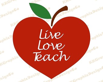 Download Live Love Teach Svg Etsy