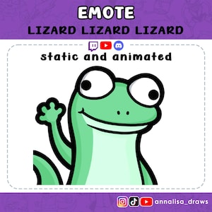 May include: A cartoon illustration of a green lizard waving, with the text "EMOTE LIZARD LIZARD LIZARD" above. The image also features the text "static and animated" and social media icons.