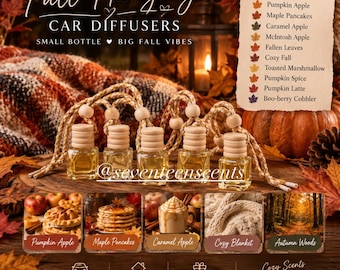 May include: Five small glass car diffusers with wooden caps and hanging ropes, displayed with a list of fall scents including Pumpkin Apple and Maple Pancakes. The text reads Fall Hanging Car Diffusers, Small Bottle Big Fall Vibes, and @seventeensecents.