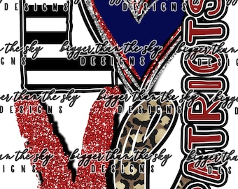 May include: A graphic design featuring the word "LOVE" with the "L" in black and white stripes, the "O" as a heart with red, silver, and blue accents, the "V" in red glitter, and the "E" in a leopard print. The word "PATRIOTS" is written vertically.