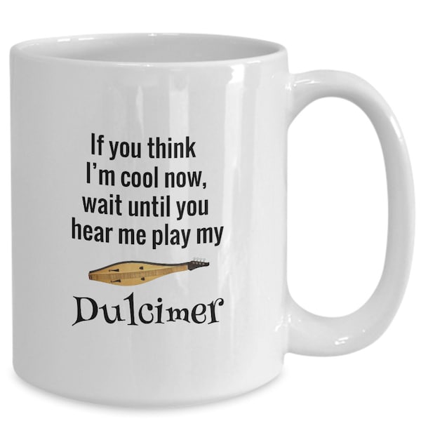 Dulcimer Coffee Mug Cool Gift for Folk Musicians Dulcimer Players Stringed Instrument Musicians