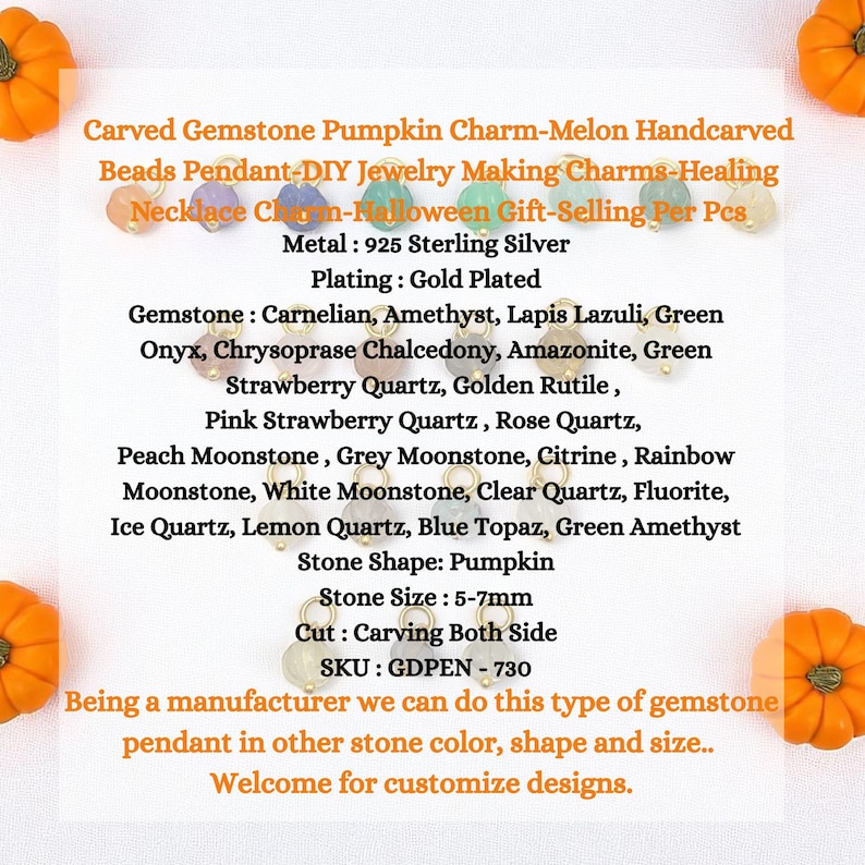 May include: A product image showcasing carved gemstone pumpkin charms. The charms are made of various gemstones, including carnelian, amethyst, and quartz. The text on the image says "Carved Gemstone Pumpkin Charm".