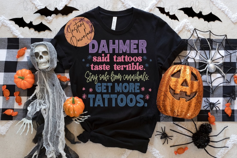 2 Files Get More Tattoos Png Sublimation funny png Halloween sublimation Shirt Designs Sublimation PNG Graphic image 2