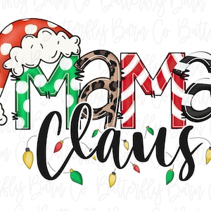 Christmas PNG | Mama Claus PNG | Sublimation | Cute Christmas Design | Mom PNG | Shirt Designs | Santa  png | Stickers | Waterslide