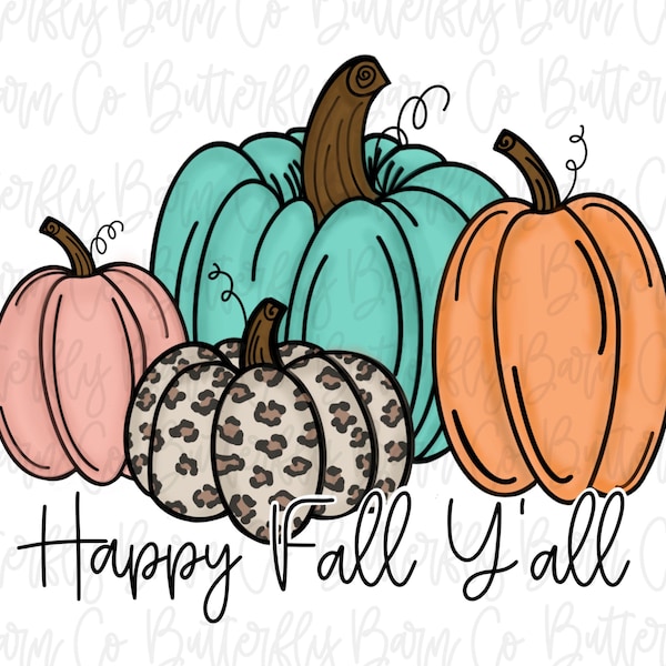 2 Files | Happy Fall Yall PNG | Instant Download | Sublimation | Cute Fall Designs | Pumpkin PNG | Shirt Designs | Stickers | Waterslide