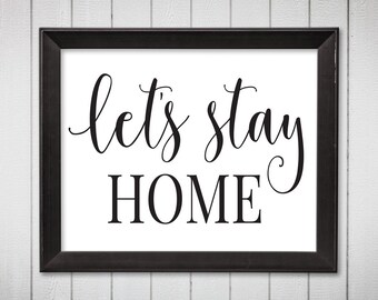 Free Free 57 Let&#039;s Stay Home Svg Free SVG PNG EPS DXF File