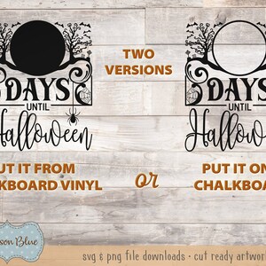 K&ouml;nnte beinhalten: Zwei Versionen eines schwarz-wei&szlig;en Halloween-Countdown-Schilds mit dem Text "Days Until Halloween". Das Schild zeigt einen gruseligen Baum, Flederm&auml;use und eine Spinne. Die erste Version hat einen Kreis f&uuml;r eine Zahl, und die zweite Version hat die Zahl "3" im Kreis. Der Text unter dem Schild lautet "Cut it from chalkboard vinyl" oder "Put it on a chalkboard".