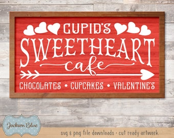 Cupids Sweetheart Cafe SVG cut file.  Rustic Valentines Day Sign Design SVG.  Farmhouse Valentines Sign Download.  Valentines day clipart.