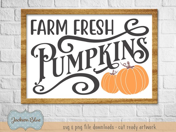 Farm fresh pumpkins SVG download.  Fall sign svg.  Pumpkin patch svg.  Rustic fall svg file.  Pumpkins svg cut files.  Thanksgiving svg.
